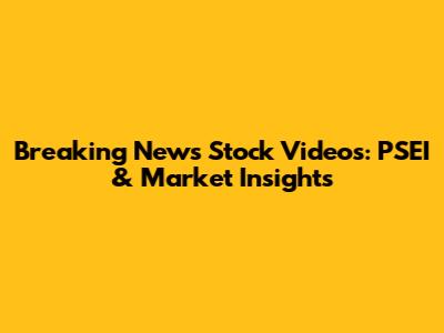 Breaking News Stock Videos: PSEI & Market Insights
