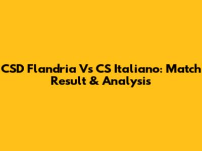 CSD Flandria Vs CS Italiano: Match Result & Analysis