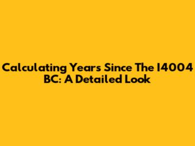 Calculating Years Since The I4004 BC: A Detailed Look