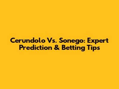 Cerundolo Vs. Sonego: Expert Prediction & Betting Tips