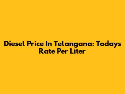 Diesel Price In Telangana: Today's Rate Per Liter