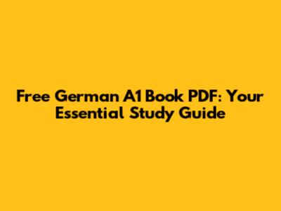 Free German A1 Book PDF: Your Essential Study Guide