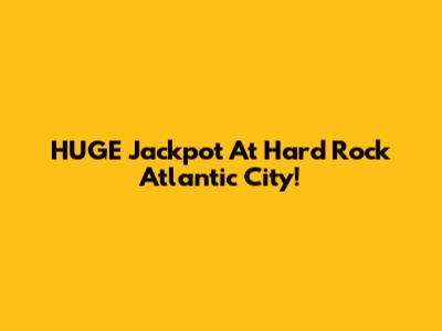 HUGE Jackpot At Hard Rock Atlantic City!