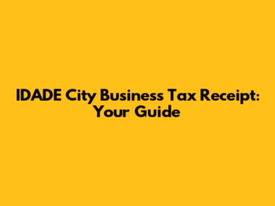 IDADE City Business Tax Receipt: Your Guide