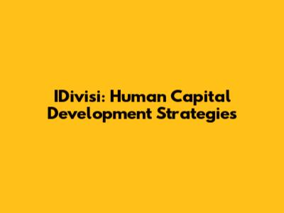 IDivisi: Human Capital Development Strategies