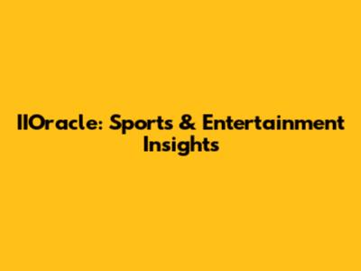 IIOracle: Sports & Entertainment Insights
