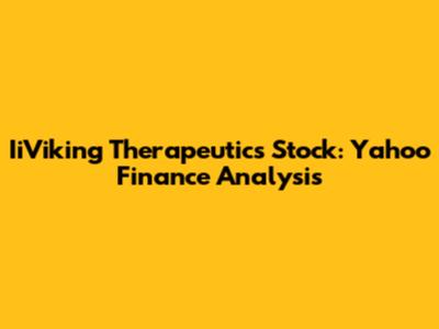 IiViking Therapeutics Stock: Yahoo Finance Analysis
