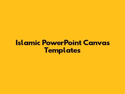 Islamic PowerPoint Canvas Templates