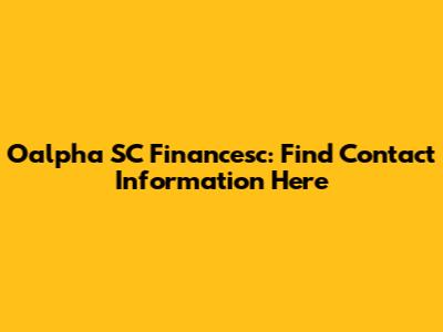 Oalpha SC Financesc: Find Contact Information Here