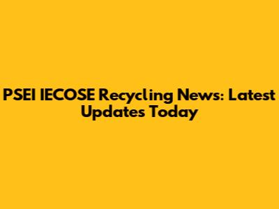 PSEI IECOSE Recycling News: Latest Updates Today