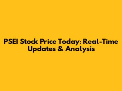 PSEI Stock Price Today: Real-Time Updates & Analysis