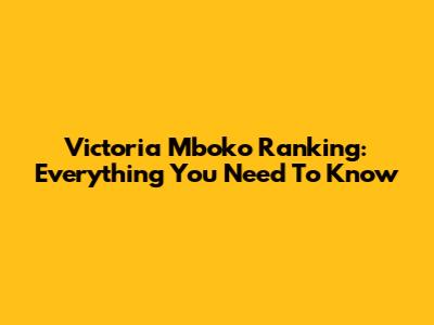 Victoria Mboko Ranking: Everything You Need To Know